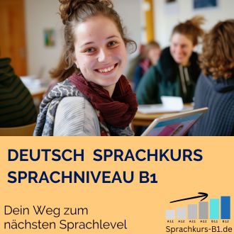 Deutsch Sprachkurs B1 - Dein Weg zum nächsten Sprachlevel