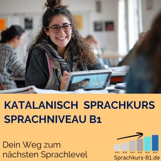 Katalanisch Sprachkurs B1 - Dein Weg zum nächsten Sprachlevel