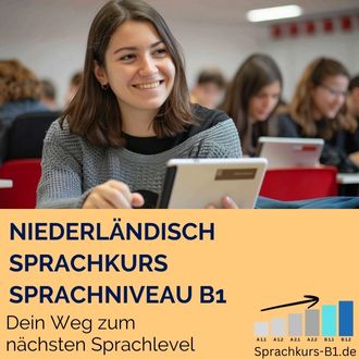 Niederländisch Sprachkurs B1 - Dein Weg zum nächsten Sprachlevel