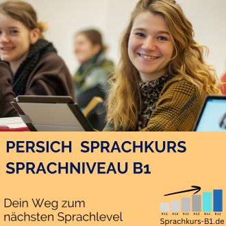 Persisch Sprachkurs B1 - Dein Weg zum nächsten Sprachlevel