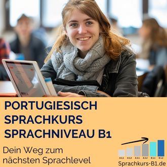 Portugiesisch Sprachkurs B1 - Dein Weg zum nächsten Sprachlevel