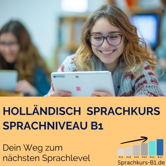 Holländisch Sprachkurs B1 - Dein Weg zum nächsten Sprachlevel