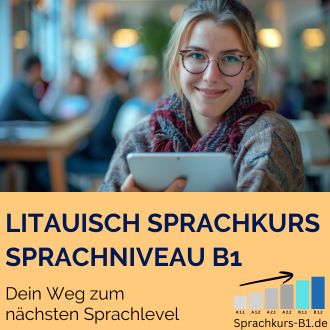 Litauisch Sprachkurs B1 - Dein Weg zum nächsten Sprachlevel