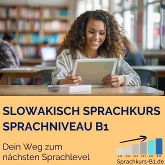 Slowakisch Sprachkurs B1 - Dein Weg zum nächsten Sprachlevel