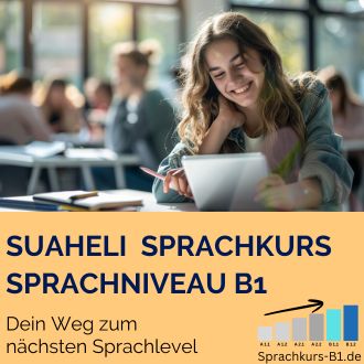 Suaheli Sprachkurs B1 - Dein Weg zum nächsten Sprachlevel