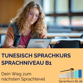 Tunesisch Sprachkurs B1 - Dein Weg zum nächsten Sprachlevel
